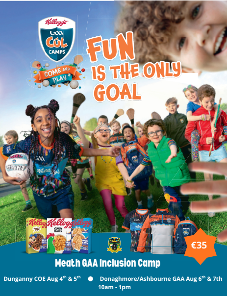 MeathCoaching's tweet photo. Meath GAA will host two Inclusion Camps this coming August for Children with Additional Needs aged 6-13 years old at Dunganny Centre of Excellence Aug 4th &amp; 5th 10am-1pm
Donaghmore Ashbourne GAA Club Aug 6th &amp; 7th 10am-1pm
Contact culcamps.meath@gaa.ie for an application form. https://t.co/iOQ6m9zxjR