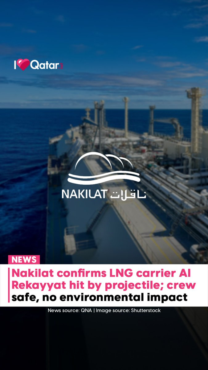 ILQLive's tweet photo. 🗞In a statement, Nakilat said it remains in close coordination with the vessel and its crew, and continues to monitor the situation closely.
https://t.co/1qrzoOm83i

#ILoveQatar #Qatar #QatarNews @NakilatQatar https://t.co/Vpkr0CIgfN