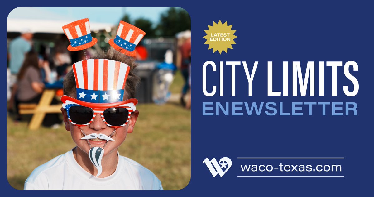 cityofwaco's tweet photo. Get the latest City Limits eNewsletter!

Topics this week include:
• Waco Celebrates America's 250th on the Brazos
• Long Summer Days Call for Pool Days
• Citizen's Fire Academy
• Have Questions? Call MyWaco Central

⭐Check it out https://t.co/sOO3mW7NlL

#wacotx #forWacoans https://t.co/6A3oXFfXZE