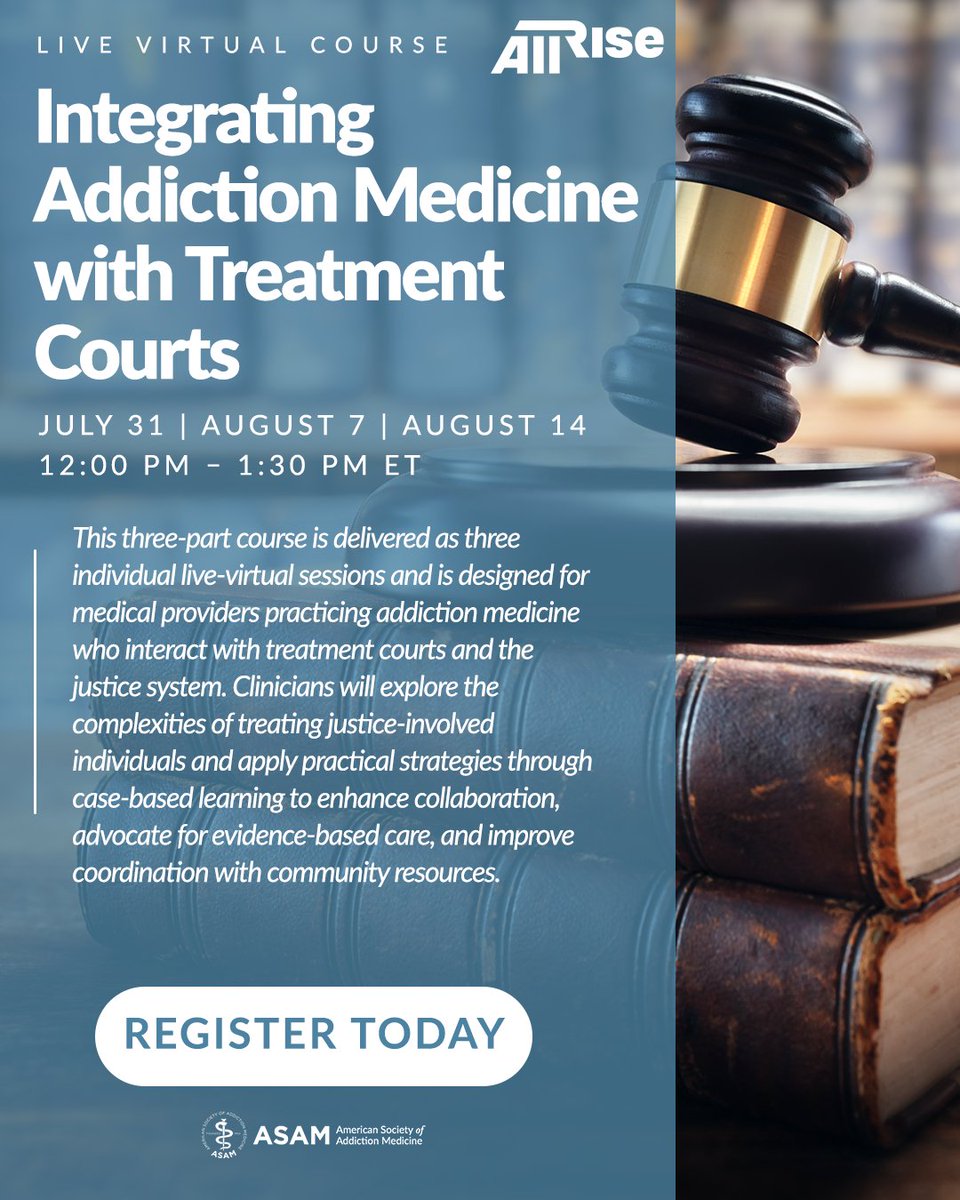 ASAMorg's tweet photo. Register for this three-day course now, presented by ASAM and partners All Rise >> https://t.co/ngbJ3YMXA2

#ASAM #AddictionMedicine #AddictionTreatment https://t.co/WBh4P9YzVu