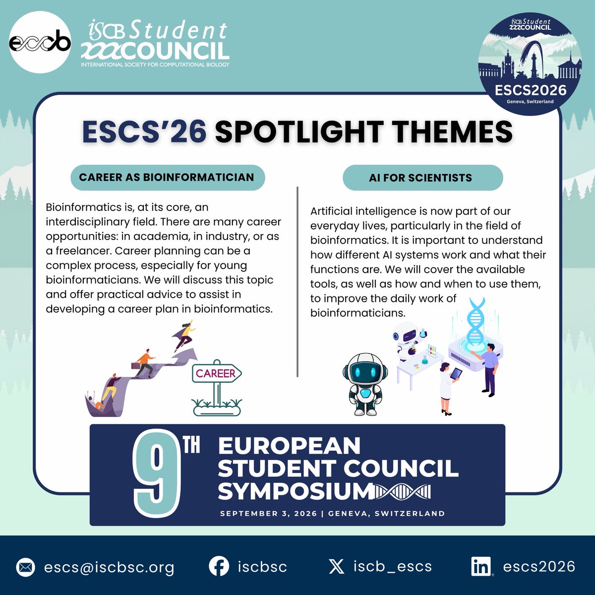 iscb_escs's tweet photo. 💼 Build your career. 🤖 Embrace AI.

Discover the two spotlight themes of #ESCS2026 and gain practical skills for the future of bioinformatics.

📍Geneva | Sept 3, 2026

#ECCB2026 #ISCB #ISCBSC #Bioinformatics https://t.co/zefICQ5avM