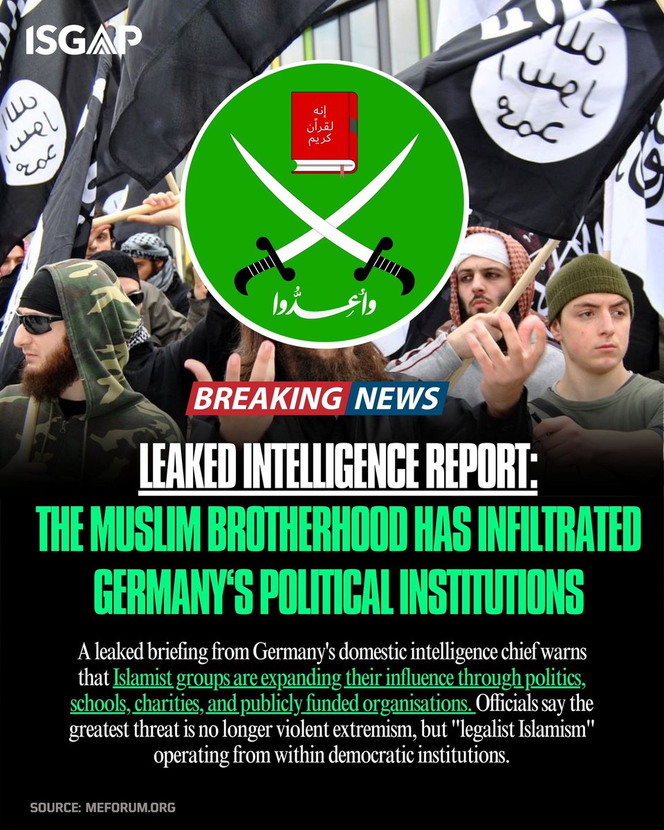 ISGAP's tweet photo. WE HAVE BEEN WARNING YOU FOR YEARS!: Germany’s domestic intelligence chief has reportedly warned that Islamist organisations, particularly the Muslim Brotherhood, are pursuing a long-term strategy to infiltrate the country’s political and social institutions. 

According to details leaked from a closed-door briefing in the German parliament, officials say the goal is not violent revolution but the gradual transformation of society by building influence through charities, community organisations, publicly funded projects, and relationships with politicians. 

Intelligence chief Sinan Selen reportedly warned that the movement respects German law only where it does not conflict with Sharia, and that its ultimate objective is the establishment of an Islamic society.

⚠️Selen also warned that left-wing political parties are particularly vulnerable to Islamist influence because of what he described as a misplaced understanding of tolerance and a failure to recognise how these networks operate. According to those present at the private briefing, he said the Muslim Brotherhood’s strategy is to cultivate long-term relationships with public officials, encouraging them to oppose criticism of political Islam or overlook Islamist activity. Several attendees reportedly said they were struck by both the urgency and the clarity of the intelligence chief’s warning after details of the private meeting were leaked to the media.

Follow @ISGAP for more!