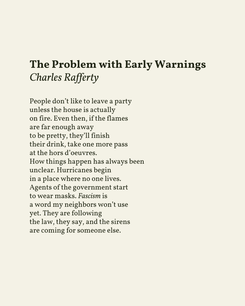 readalittlepoem's tweet photo. “People don’t like to leave a party / unless the house is actually / on fire.”

— Charles Rafferty

.
.
.

This poem appeared in The Southern Review, Winter 2026. Shared here with deep gratitude. https://t.co/sCka0PFIoh