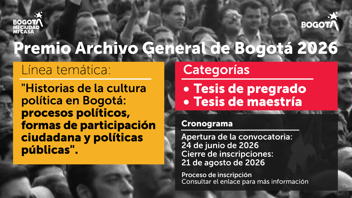 ArchivodeBogota's tweet photo. 📚🏛️ ¡Ya está abierta la convocatoria al Premio Archivo de Bogotá 2026!✨ En esta edición buscamos trabajos que exploren las historias de la cultura política en Bogotá...🔗 Consulta requisitos 👇👇👇https://t.co/QgFn7ajvxE https://t.co/yiieCKKSL0