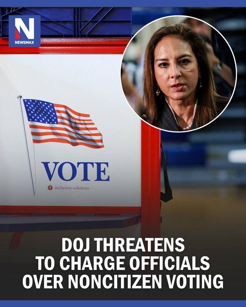 NEWSMAX's tweet photo. DOJ WARNING: The Justice Department has sent letters to election officials in all 50 states and the District of Columbia, warning them that they could face criminal prosecution if they knowingly allow noncitizens to vote in federal elections or fail to comply with federal voter registration laws.
