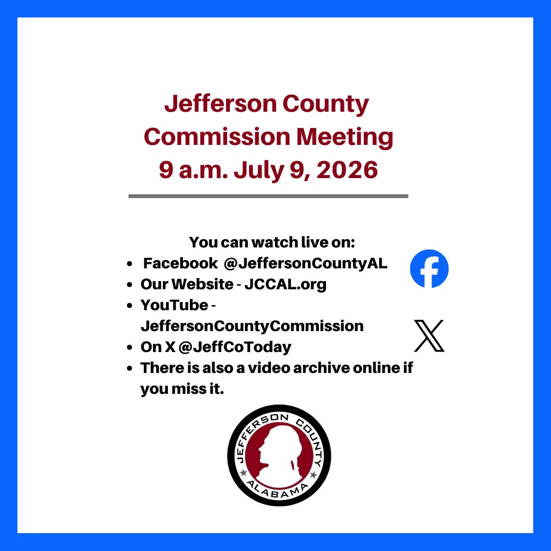 Jefferson County Commission Meeting scheduled for 9 a.m. on July 9, 2026, with live streams on Facebook, YouTube, X, and the official website.