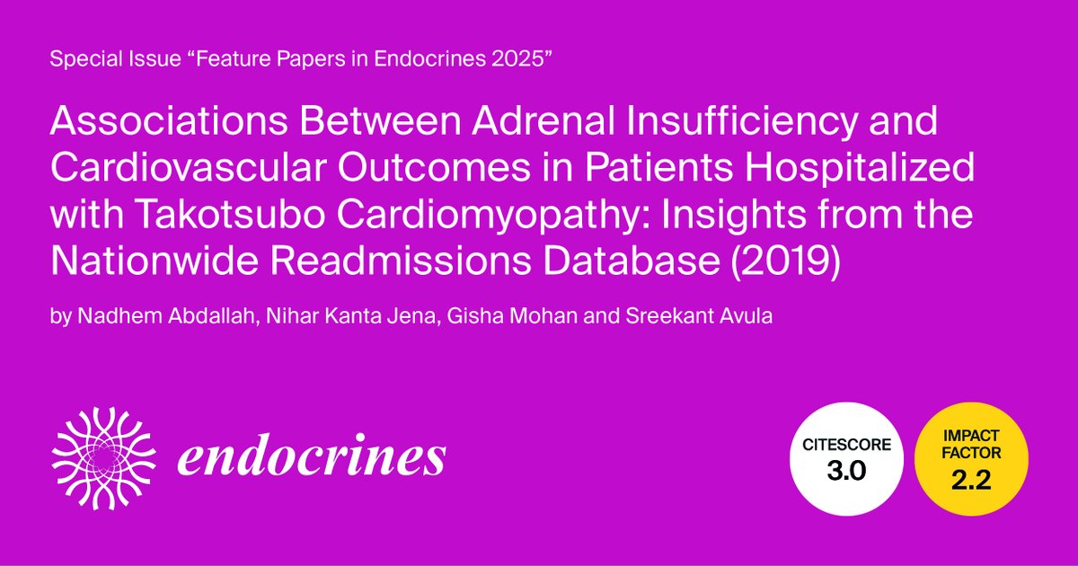 Endocrines_MDPI's tweet photo. #mdpiendocrines New paper published in Endocrines! Associations Between Adrenal Insufficiency and Cardiovascular Outcomes in Patients Hospitalized with Takotsubo Cardiomyopathy (...)https://t.co/Zy69DlW0aX
@MDPIOpenAccess @MediPharma_MDPI @Scilit_
#endocrines #hormones https://t.co/WuLbz06qFi
