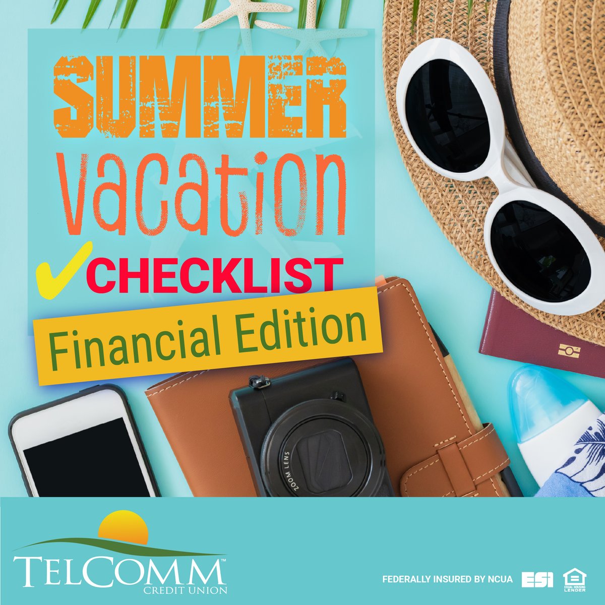 TelcommCU's tweet photo. Summer is calling! A little planning now can make your getaway smoother and help you worry less about your money.
- Create a Vacation Budget Before Booking
- Build a Dedicated Travel Fund
- Notify Us Before You Travel
- Set Up Account Alerts
- Use Mobile Banking While You Travel https://t.co/stoYl0FuwJ