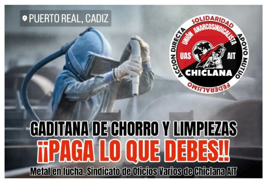 AitGijon's tweet photo. 🟥⬛️ Tras despedir a 267 trabajador@s, GADITANA DE CHORRO Y LIMPIEZAS sigue dejando salarios sin pagar.
Basta de abusos, mentiras y explotación. Paga lo que debes 

¡La lucha es el único camino!

#Impagos #AIT #IWA #Sindicato  #Chiclana #Cadiz #Anarcosindicalismo https://t.co/4QJAgNMjI6