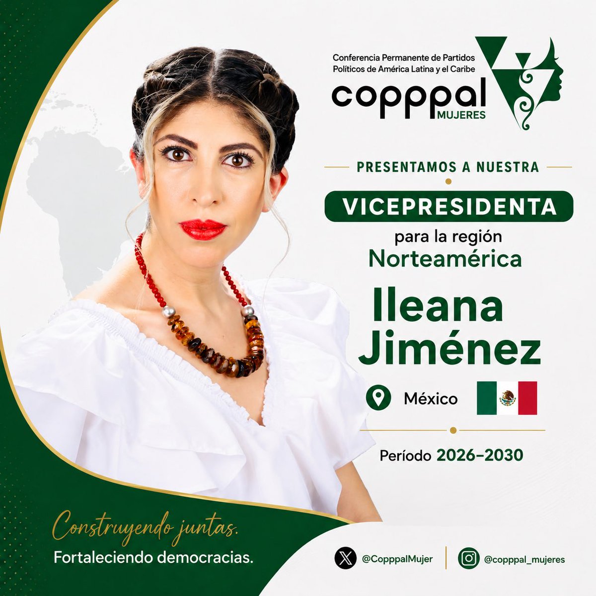 CopppalMujer's tweet photo. Continuamos presentando a la Junta Directiva de COPPPAL Mujeres 2026–2030.

Hoy: Ileana Jiménez, vicepresidenta para la región Norteamérica 🇲🇽.
Construyendo juntas. Fortaleciendo democracias. https://t.co/uAh46KRuca