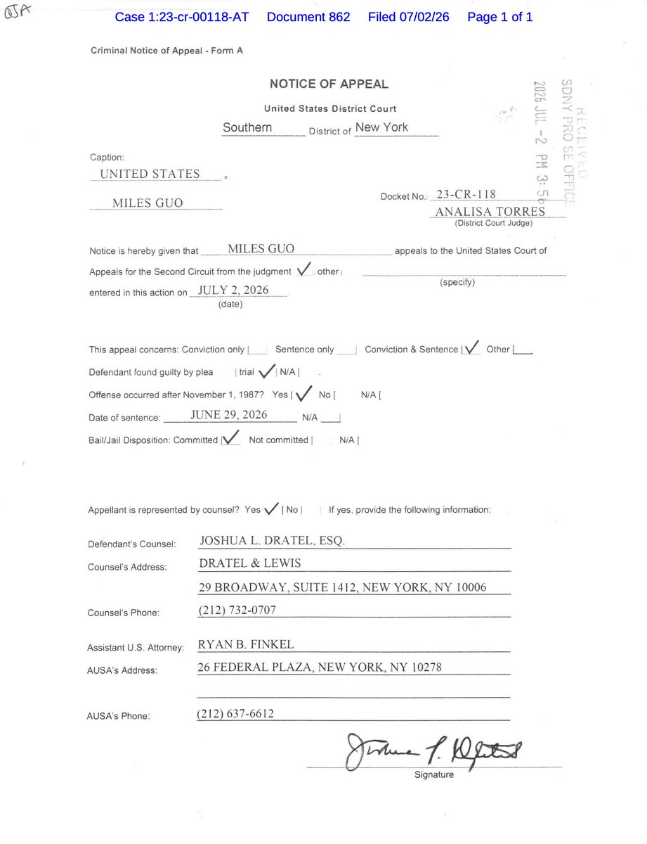 MichelleW8712's tweet photo. 郭先生刑事案862号文档。
- 此文档为上诉通知书（Notice of Appeal），提交给美国纽约南区法院，用于向美国第二巡回上诉法院提起上诉。
- 上诉的提交日期为7月2日，即判决正式录入当日，德拉特尔律师就已经代表郭先生向第二巡回上诉法院提出上诉。
- 上诉书显示，郭先生对定罪和量刑均提出异议。