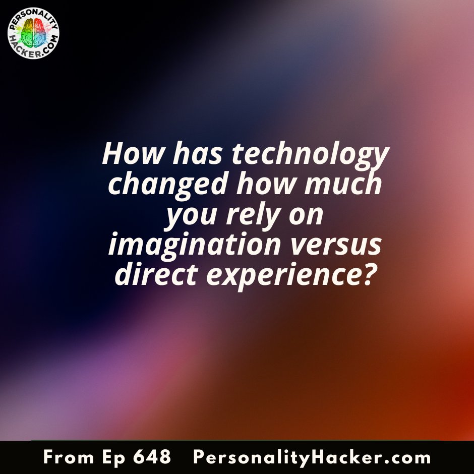 PersonalityHack's tweet photo. How has technology changed how much you rely on imagination versus direct experiences?
From Ep #648 👉 https://t.co/e06WfB9ZyD
#MBTI #16personalities #MyersBriggs #PersonalityTypes #PersonalGrowth #SelfHelp #cognitivefunctions https://t.co/10Lxk1bA4G