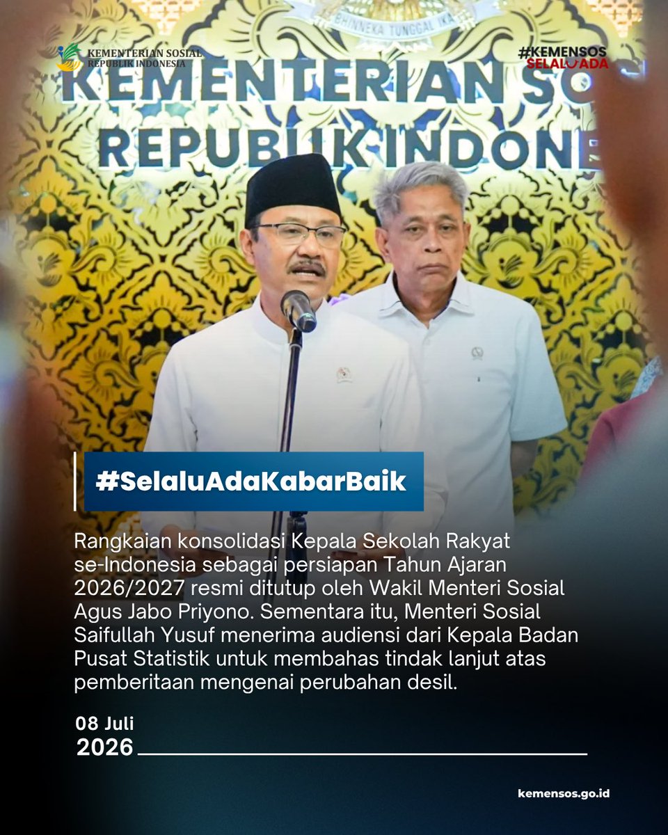 KemensosRI's tweet photo. #SelaluAdaKabarBaik edisi 8 Juli merangkum dua kegiatan Kementerian Sosial.

Wakil Menteri Sosial Agus Jabo Priyono menutup konsolidasi Kepala Sekolah Rakyat se-Indonesia, sementara Menteri Sosial Saifullah Yusuf menerima audiensi https://t.co/OLUElEsTs6