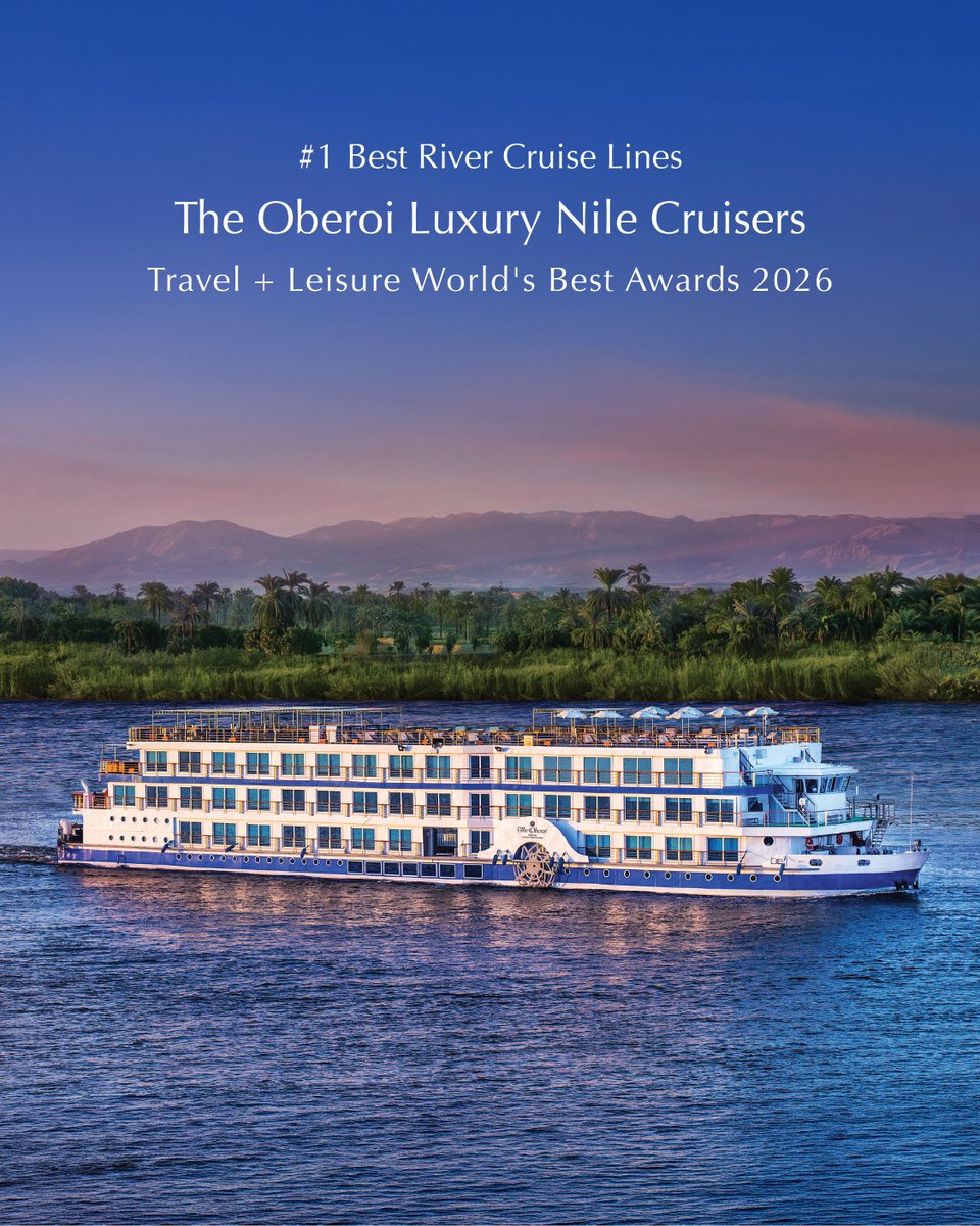 OberoiHotels's tweet photo. We are pleased to share that The Oberoi Luxury Nile Cruisers have been recognised as the Best River Cruise Lines at the Travel + Leisure World's Best Awards 2026 for the second consecutive year.

Our sincere gratitude to the guests who continue to choose us and our colleagues whose dedication to thoughtful, intuitive hospitality has made this achievement possible.

#OberoiHotelsAndResorts #TheOberoiLuxuryNileCruisers #TravelAndLeisure