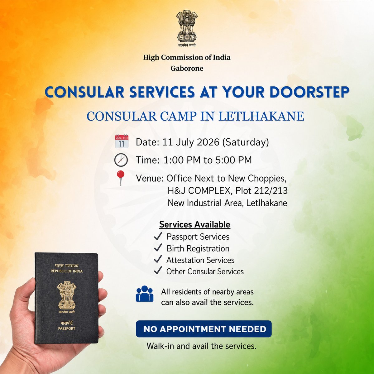 hcigaborone's tweet photo. 📢 Consular Camp in Letlhakane 🇮🇳

The High Commission of India, Gaborone will organize a Consular Camp in Letlhakane on 11 July 2026 (Saturday), from 1:00 PM to 5:00 PM.

📍 Office Next to New Choppies, H&J Complex, Plot 212/213, New Industrial Area.

Services: Passport, Birth Registration, Attestation & other consular services.

✅ No appointment needed – Walk in and avail the services.
#IndiaInBotswana #ConsularServices #IndianDiaspora #Letlhakane

@followers 
@MEAIndia 
@PMOIndia 
@diaspora_india