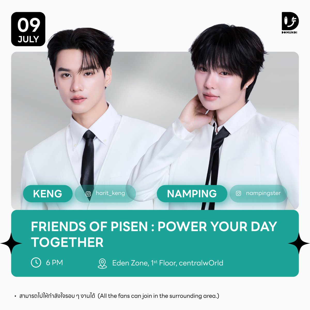 DomundiTV's tweet photo. #DMDschedule

🗓️ : 09.07.2026

Friends of Pisen : Power Your Day Together
 
🙋🏻‍♂️ : @harit_keng @nampingnapat 
⏰️ : 18.00 น. l 6 PM (GMT+7)
📍 : Eden Zone, 1st Floor, centralwOrld 
📢 : สามารถไปให้กำลังใจรอบ ๆ งานได้

#️⃣ : #.FullyChargedWithPisen

#KengHarit #nampingster
#domunditv