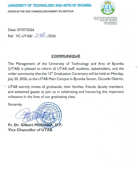 UTAB_BYUMBA's tweet photo. @UTAB_BYUMBA  is pleased to announce its 15th Graduation Ceremony, scheduled for Monday, 20 July 2026 at the UTAB Main Campus, Byumba.

We warmly invite all graduands, their families, friends, alumni, and stakeholders to join us as we celebrate this remarkable milestone. https://t.co/OFMdBnpjqP
