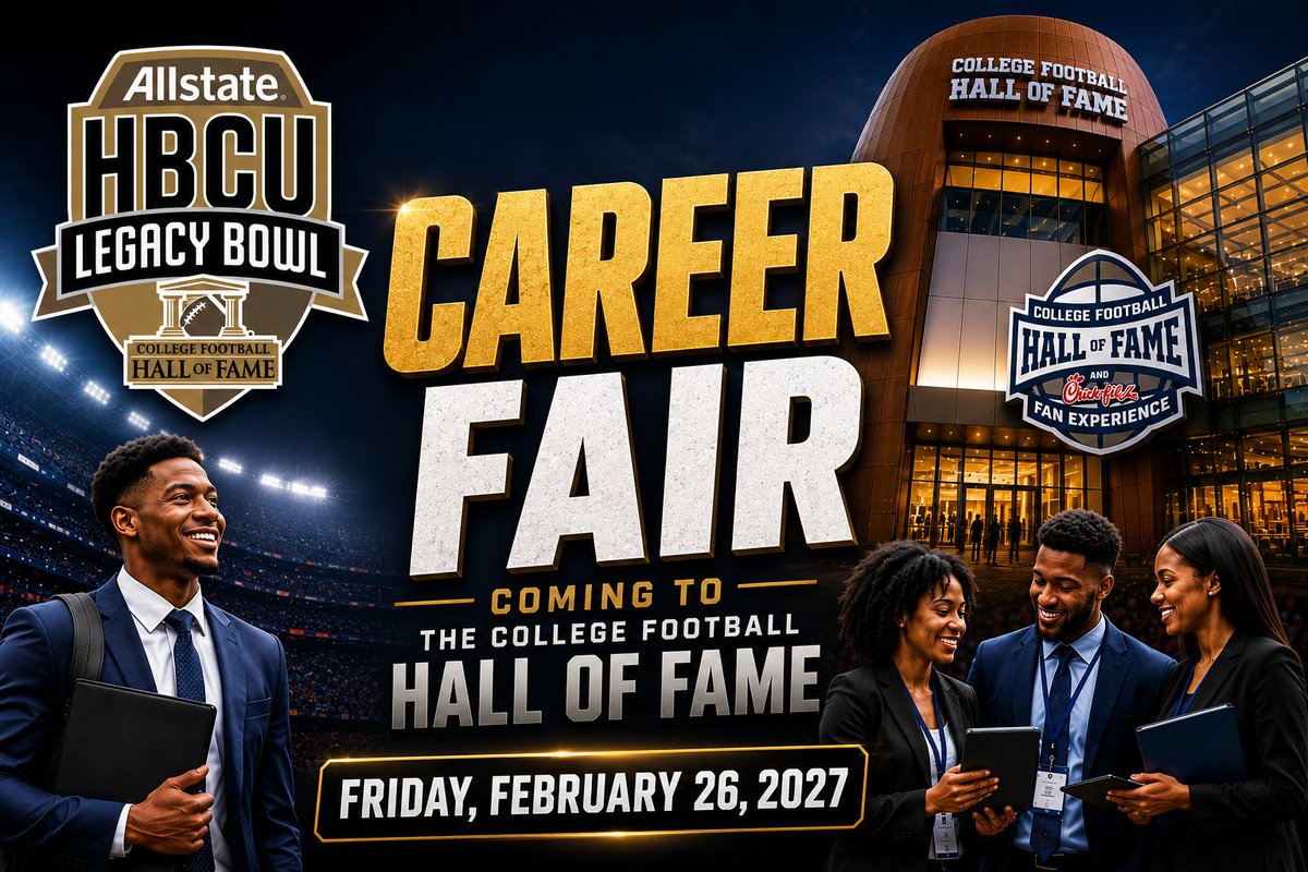 HBCULegacyBowl's tweet photo. The LARGEST HBCU Career Fair in the nation is headed to the College Football Hall of Fame in Atlanta 📈🫡
#ATL #HBCU https://t.co/1xFEpNCnXG