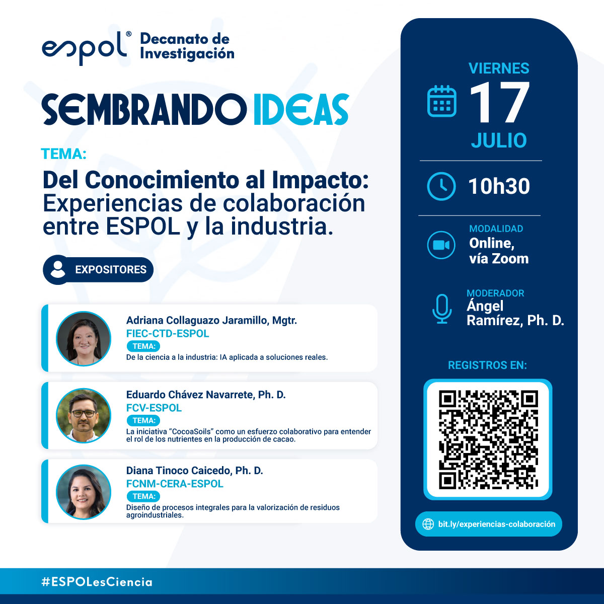 DEC_INV_ESPOL's tweet photo. Convierte tu investigación en soluciones para la industria.
Acompáñanos en #SembrandoIdeas y conoce experiencias de colaboración entre la @espol y el sector productivo en IA, cacao y valorización de residuos agroindustriales.

📅 17 de julio |🕥 10h30
🔗 https://t.co/BZOgXUyZru https://t.co/lkqXDCLikY