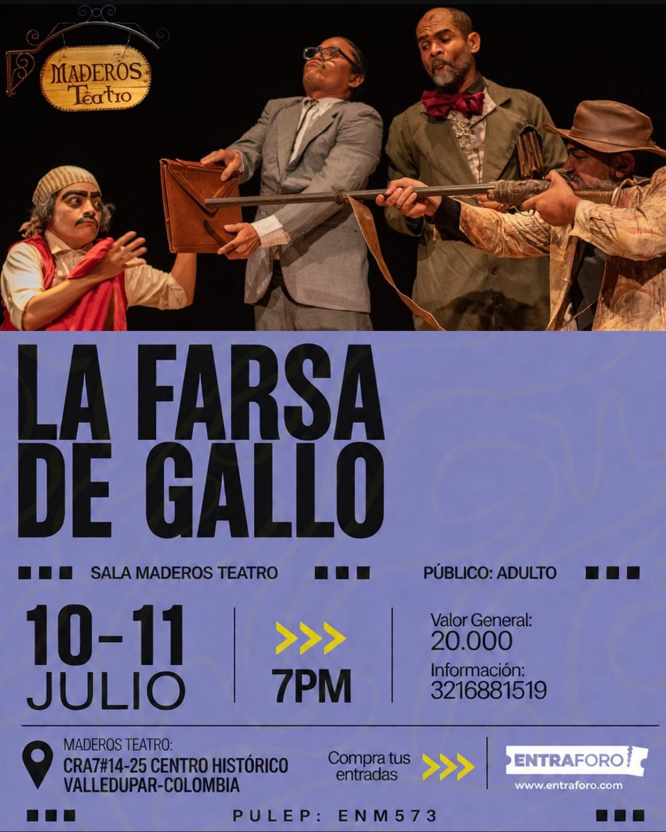 maderosteatro's tweet photo. ¡VALLEDUPAR!

🎭 LA FARSA DE GALLO

📅 VIERNES 10 Y SÁBADO 11 DE JULIO 
🕖 7:00 p. m.

¡Acudid, ocupad vuestro lugar y dejad que la comedia haga de las suyas!

🎟️ Entradas en: https://t.co/VbQeTyyE1c https://t.co/EbHda8s0N0