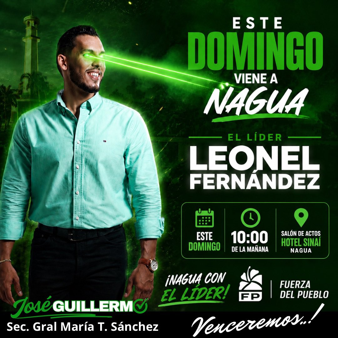 GuillermoMdes's tweet photo. Este domingo nuestra Prov.  M.T.S se vestirá de VERDE ✅ y recibirá al Líder de nuestro partido  Dr. Leonel Fernández con dos Actividades de Juramentación de nuevos miembros para la causa de ganar las elecciones en este 2028. 

#JoséGuillermoPresente ✊🏽
#GuillermoVa 👌🏽 https://t.co/6YU1ctCzkC