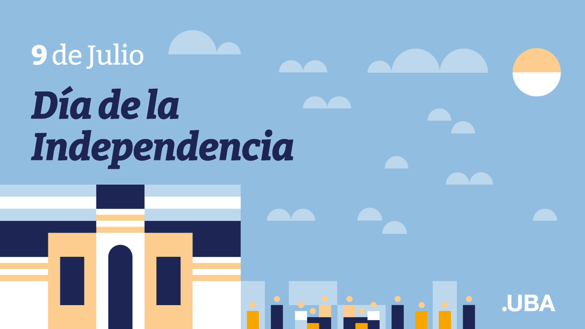 UBAonline's tweet photo. ¡Feliz día de la Independencia! 🇦🇷

Un día como hoy, hace 210 años, se declaraba la independencia de nuestro país y nacía una Argentina libre y soberana. https://t.co/iv7IgDozG7