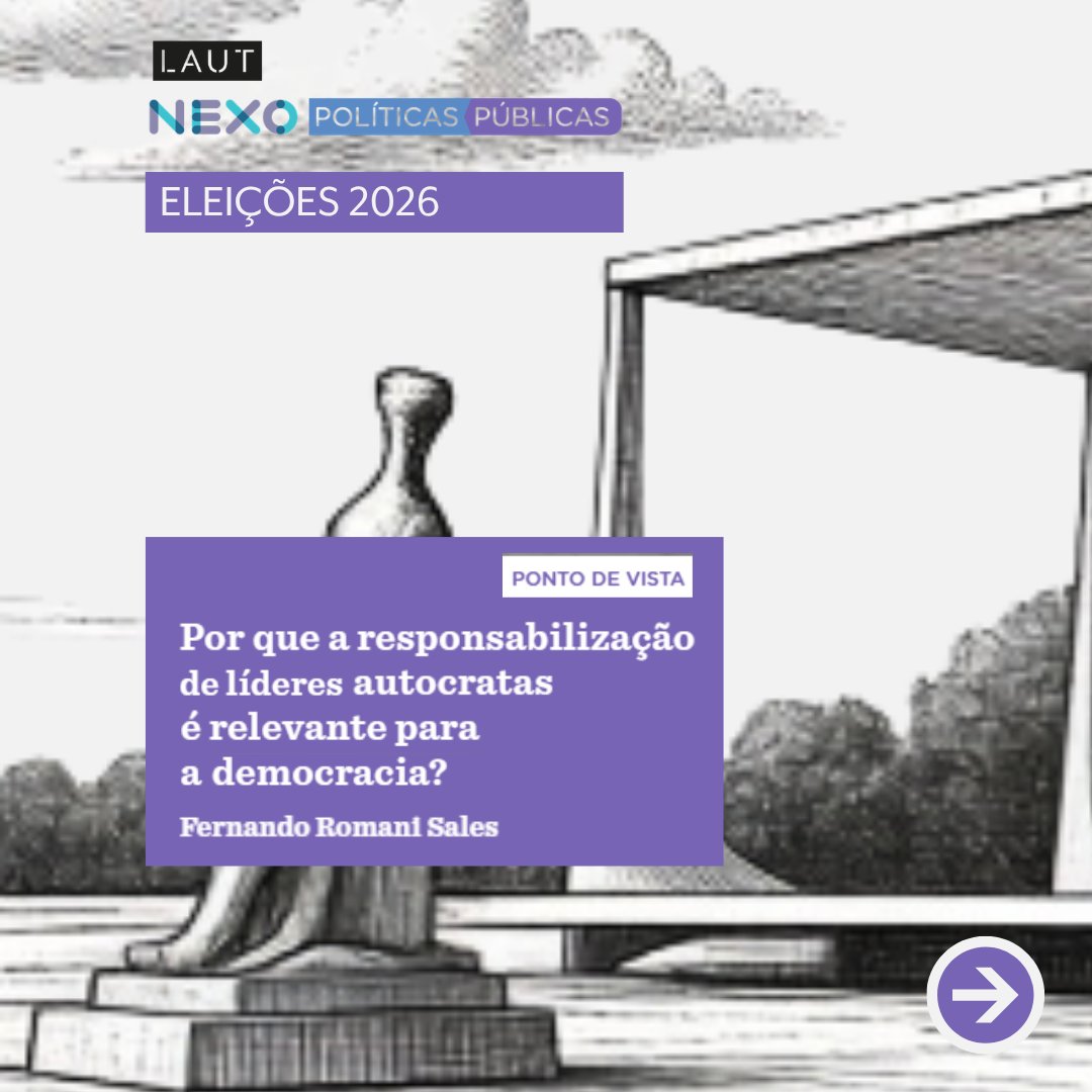 Laut_br's tweet photo. 𝐍𝐞𝐱𝐨 𝐏𝐏 | [Eleições] 📚 Por que a responsabilização de líderes autocratas é relevante para a democracia?  
✒️ Por Fernando Romani (@RomaniSales) 
👉🏾Leia o artigo: https://t.co/Q87ocJCBnb https://t.co/Bd9kamYVCM