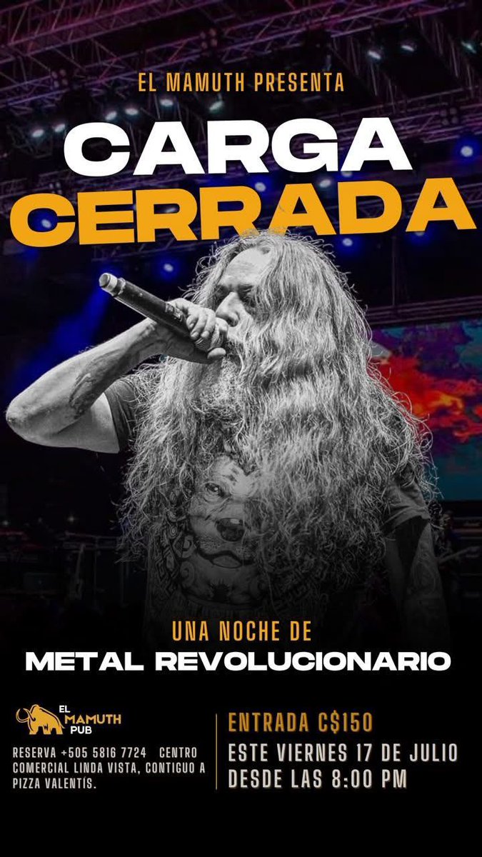 CatedralMusical's tweet photo. ⚡️CARGACERRADA en Concierto ⚡️

🗓 17 de Julio 2026
🎫 C$ 150
⏰ 8:00 PM
📍The Mamuth Pub
🔗 Checa Nuestra agenda de eventos: https://t.co/BdhbxGN45W

#catedralmusical #YoApoyoLaMusicaNica #MetalNica #ConciertosNicaragua #Nicaragua https://t.co/ccudnL3npP