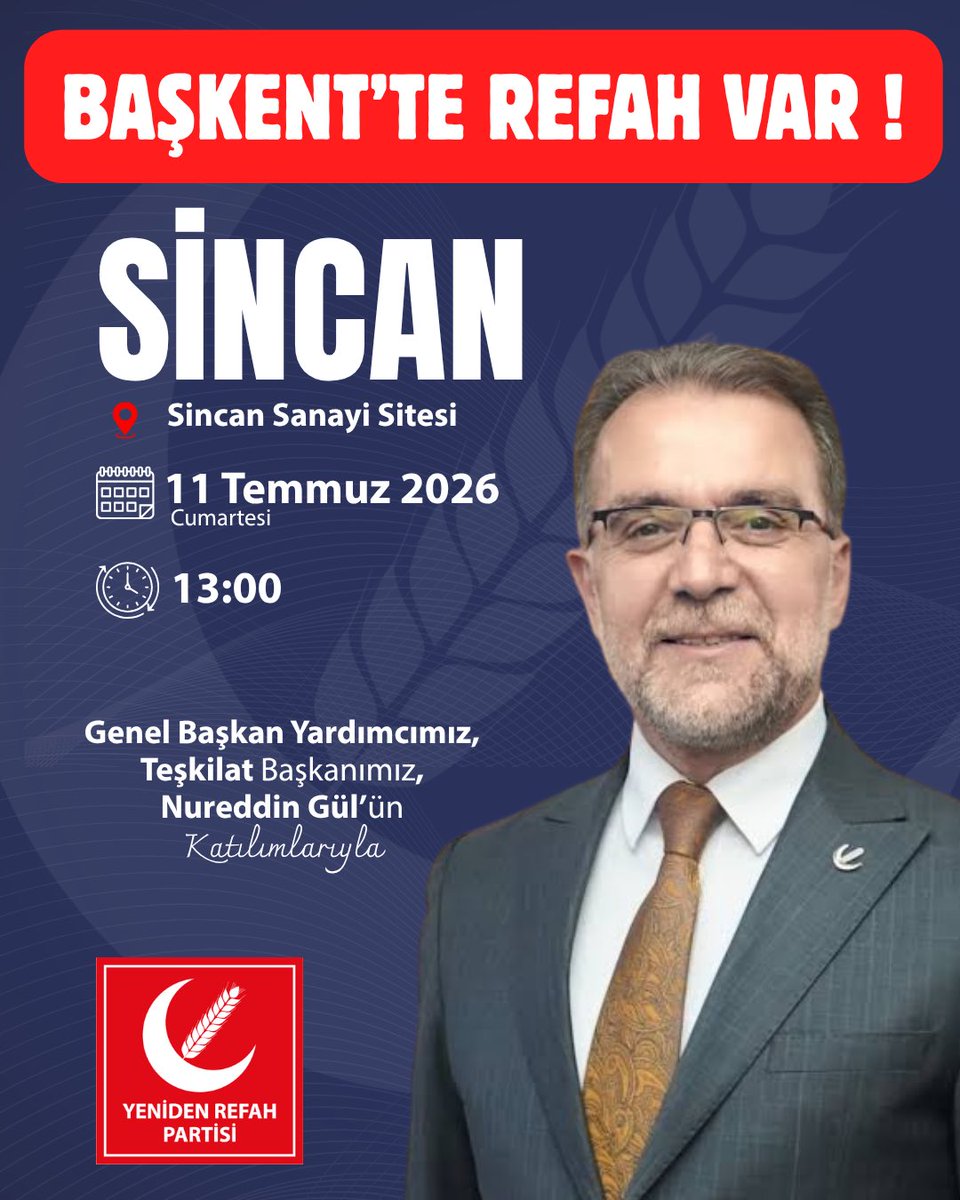 rprefahankara's tweet photo. Genel Başkan Yardımcımız Nureddin Gül ve Ankara İl Başkanımız Melih Güner, Cumartesi Günü “Başkent’te Refah Var” programlarımız kapsamında Sincan İlçemizde olacaktır. https://t.co/3z8YYX1vWa