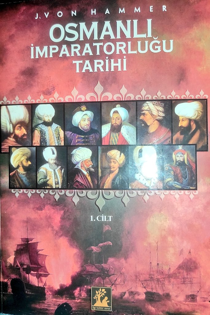 engin34_57's tweet photo. #okudumbitti #okudum #read #reading
Osmanlı İmparatorluğu Tarihi-1
Joseph von Hammer https://t.co/JI19OgoPBj