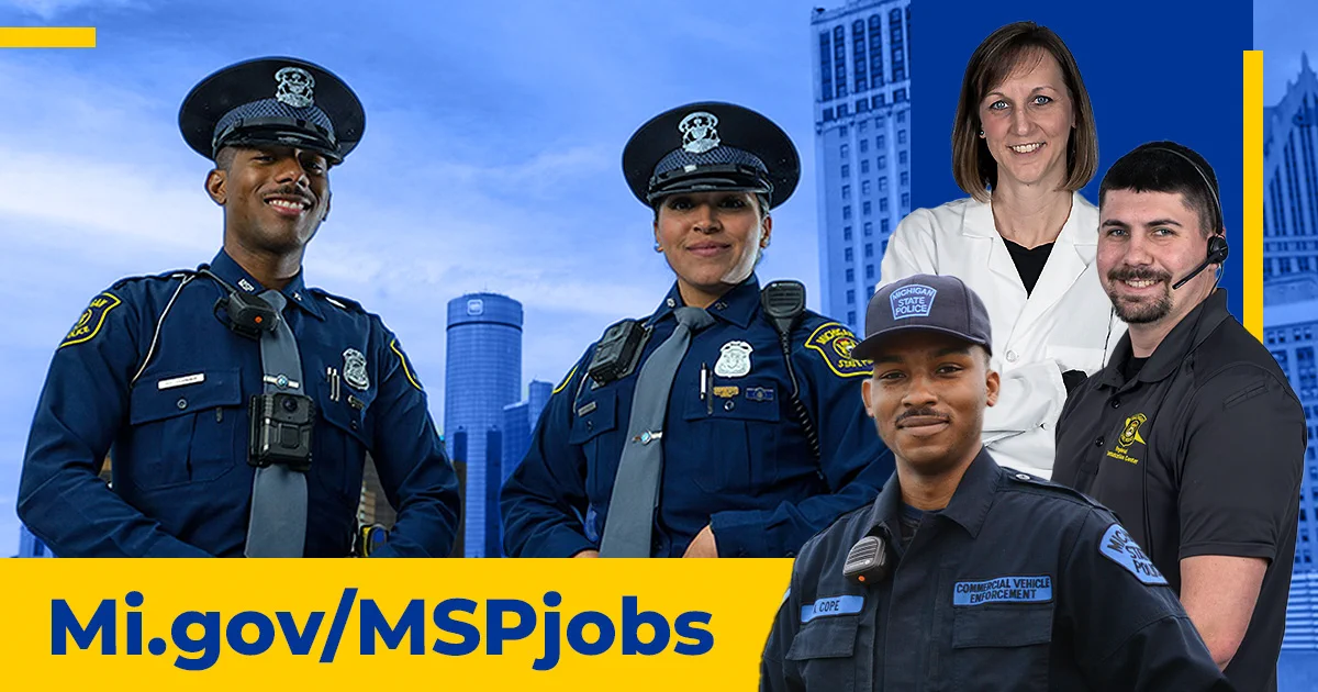 Various members of the MSP in different uniforms with the website michigan.gov/mspjobs