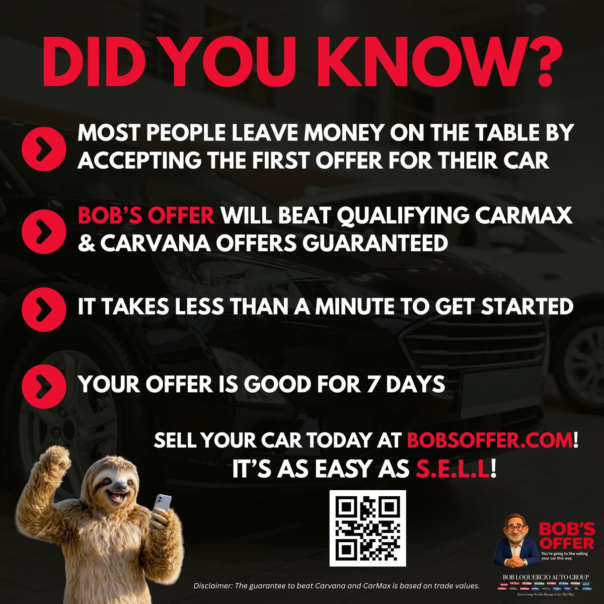 BLAutoGroup's tweet photo. The first offer is rarely the best offer.

That's exactly why Bob's Offer exists.

Get your offer in under a minute and see what your car is really worth.

#BobsOffer #SellMyCar #TradeInValue #CarValue #Cars https://t.co/zOS5KRvzJc