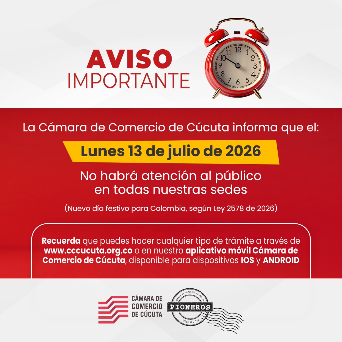 cccucuta's tweet photo. ⚠️Informamos a todos los empresarios, comerciantes, emprendedores que el próximo lunes 13 de julio NO se prestara atención a público en ninguna de nuestras sedes por motivo del nuevo día festivo. Recuerde que nuestra página web https://t.co/fpR444KqqT, así como nuestra en la APP. https://t.co/nLA88YhKRt