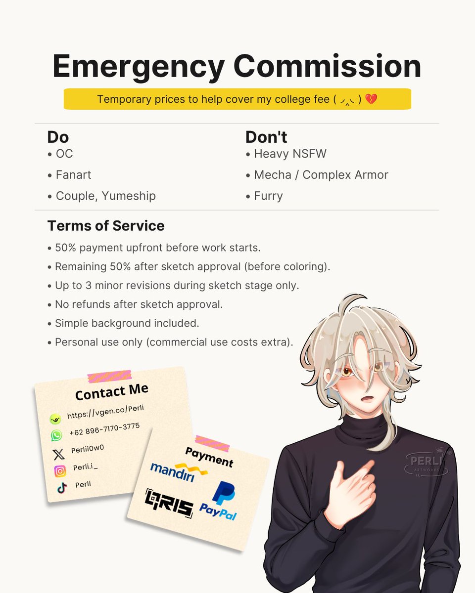 perlii0w0's tweet photo. [Please help RT 🥹🫶]
EMERGENCY COMMISSION OPEN‼️
Haloo, aku lagi kekurangan banget buat bayar biaya kuliah, jadi bisa di bilang ini urgent comms?? :'))

Ya Kalau Minat Bisa DM or cek link di bio ya! Terima kasih!!

#commission #artcommision #urgentcommision https://t.co/3NCkcxlxwr