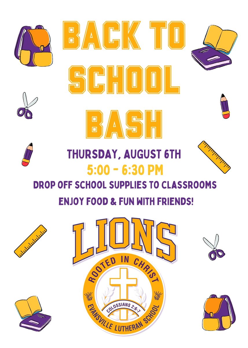 EVLUTHERAN's tweet photo. Save the Date for our Back to School Bash! You don't want to miss it!  #BackToSchool #LionsPride #EvansvilleLutheranLions💜🦁💛 https://t.co/8jZkP26PBr