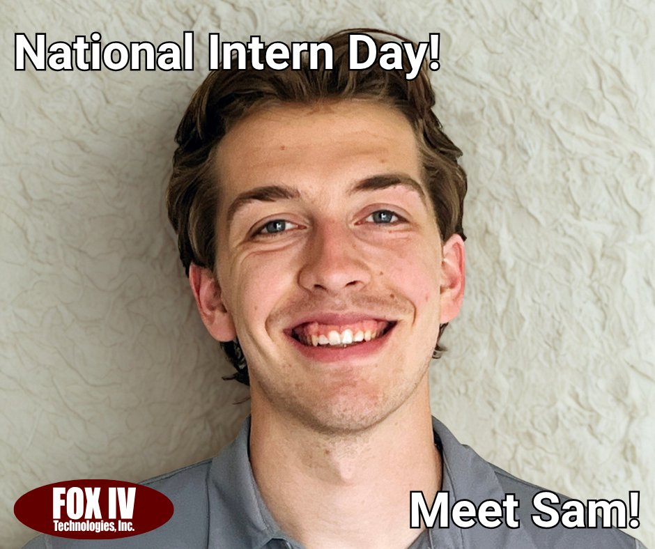 FOXIVTech's tweet photo. Happy National Intern Day! We’re lucky to have Sam on our engineering team. FOX IV Technologies is proud to invest in future engineers who help drive innovation in automated labeling solutions. #nationalinternday #engineeringintern #materialhandling #fransicanuniversity https://t.co/g35I7UGk2n