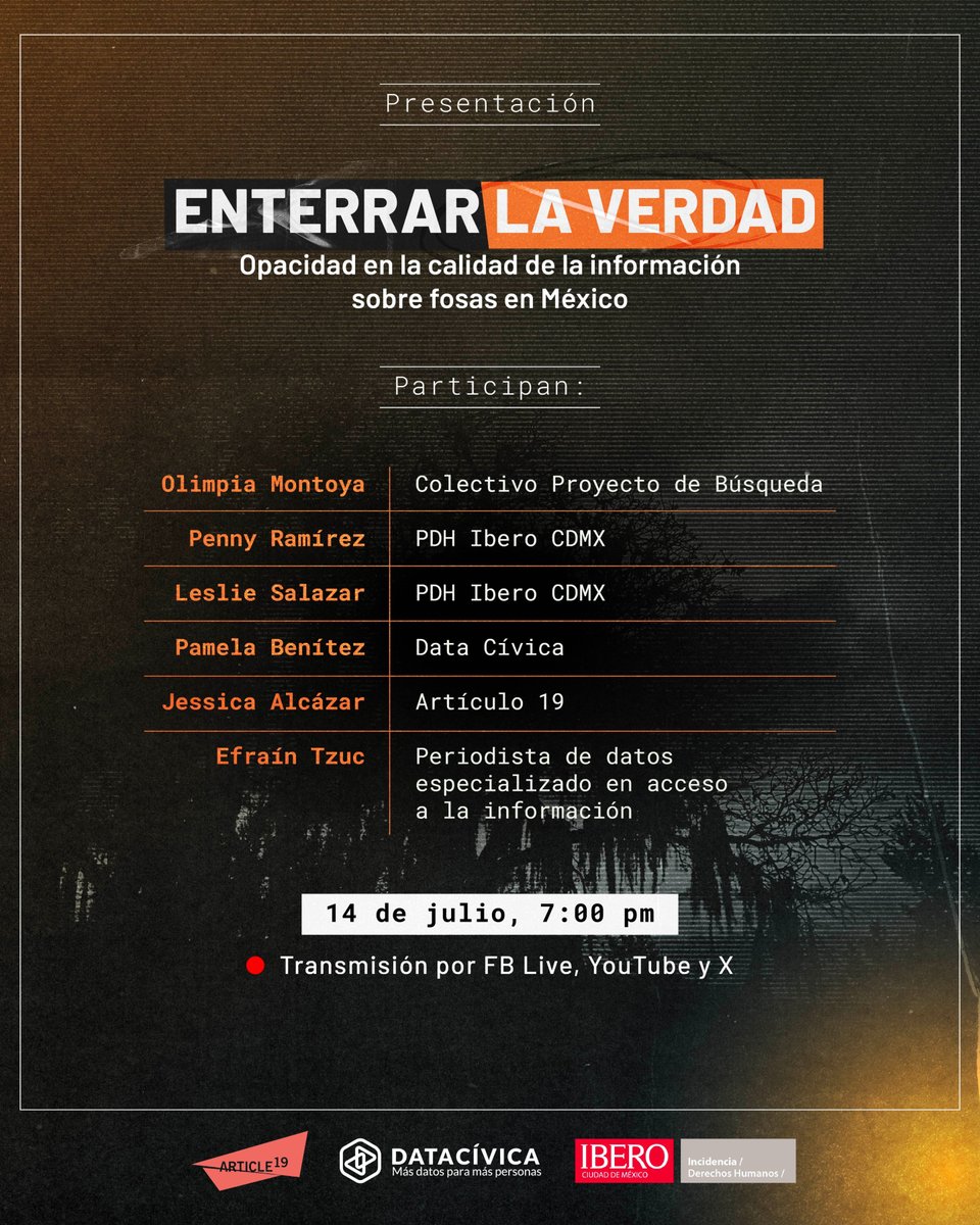article19mxca's tweet photo. 🤔 ¿Cómo ha cambiado la calidad de la información sobre fosas clandestinas en #México?

Para hablar del tema, te invitamos a la presentación de Enterrar la Verdad, un diagnóstico de la Plataforma Ciudadana de Fosas. 

📆 Martes 14 de julio
⏰ 19:00 h https://t.co/JRnpUFWKV0
