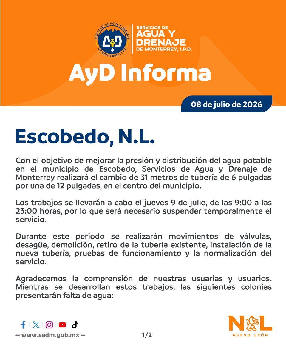 ayd_monterrey's tweet photo. ⚠️ ATENCIÓN USARIAS Y USUARIOS DE ESCOBEDO ⚠️

Mañana, jueves 9 de julio, realizaremos la sustitución de 31 metros de tubería en el centro de Escobedo para mejorar la presión y distribución del agua en el municipio.

Debido a estos trabajos, será necesario suspender temporalmente el servicio en algunas colonias.

Agradecemos su comprensión mientras llevamos a cabo estas maniobras para brindarles un mejor servicio. ¡Seguiremos informando!