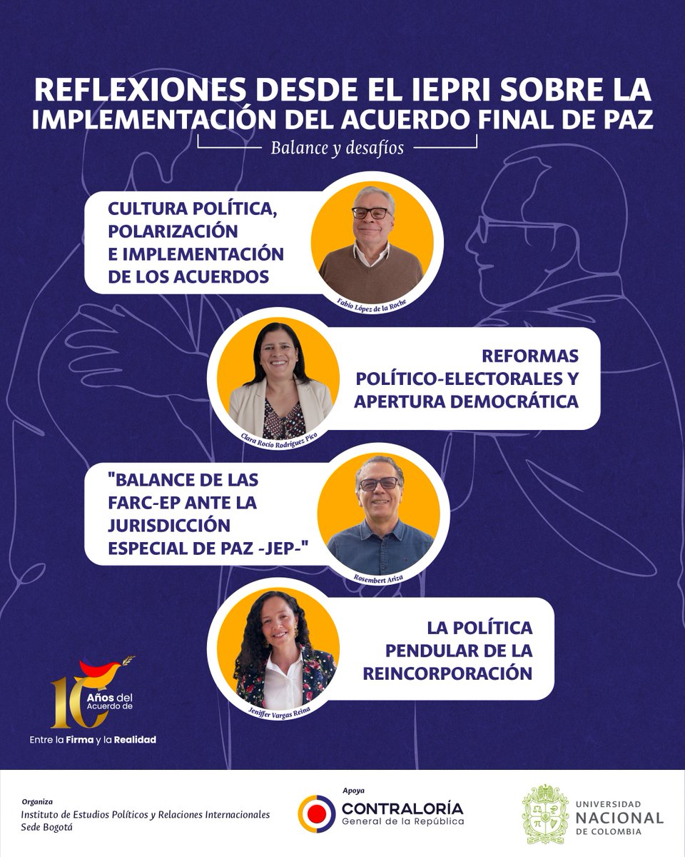 iepri_bog's tweet photo. Una década del Acuerdo Final de Paz. 
Momento de balance:
👉 ¿Qué avances ha tenido su implementación?
👉 ¿Cuáles son los desafíos que aún enfrenta el país?
#Agéndate 
📅 Jueves 16 de julio
🕑 2:00 p. m.
📍 Auditorio Natividad Pinto, Facultad Enfermería, Universidad Nacional. https://t.co/BW2mxQlGFd