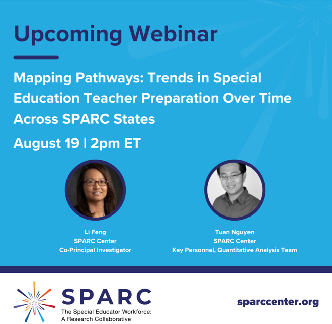SPARC_Center's tweet photo. 🛣️How have pathways into #SpecialEducation teaching changed over time? Our experts @LiFengBetty and Tuan Nguyen will explore trends across our partner states and what the trends mean for strengthening the special education workforce. Register today: https://t.co/itAfZIPgbO https://t.co/ops0mAwylR