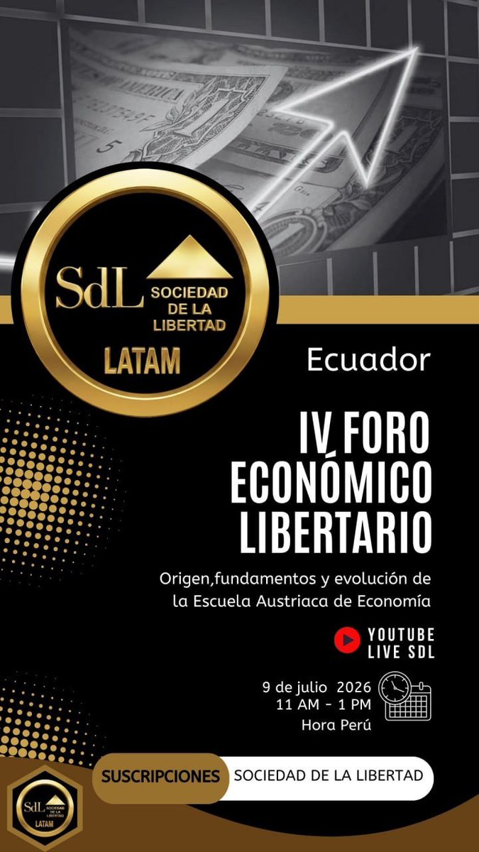 SDLPeru's tweet photo. Sociedad de la Libertad (SDL Latam) presenta:

IV Foro Económico Libertario

Guayaquil - Ecuador
9 julio
10:00 am a 1 pm
Colabora: IEEP 
Auditorio Principal Universidad Casa Grande
Ingreso Libre

Certificado Digital SDL opcional
Donacion $ 10

Virtual👇
https://t.co/FYchSKljlX https://t.co/9a9Rf3iZ6Z