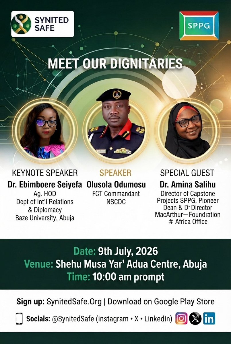 SynitedSafe's tweet photo. 📢 MEET OUR DISTINGUISHED DIGNITARIES

Together they will share insights on security, governance, innovation, and citizen engagement.

📅 9 July 2026
📍 Shehu Musa Yar'Adua Centre, Abuja
⏰ 10:00 AM Prompt
✅ Keynote Session
✅ App Demonstration
✅ Interactive Q&amp;A
✅ Networking https://t.co/jURQ5GdsrN