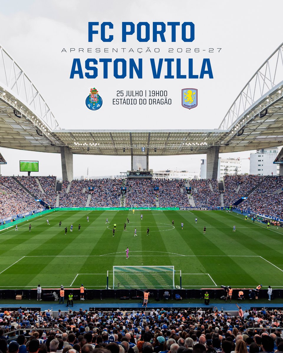 FCPorto's tweet photo. Apresentação 2026/27 ⚽

FC Porto 🆚 Aston Villa
📅 25 de julho | 🕖 19h https://t.co/37u6pzur94