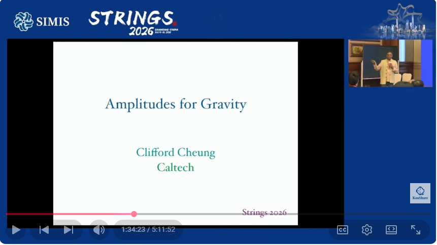 BahramShakerin's tweet photo. [Strings 2026]
[Review Talk]

Amplitudes for Gravity

Clifford Cheung
(Starts at 1:34:34)

https://t.co/VVbOcyTMdf https://t.co/7HtwVKtNbV