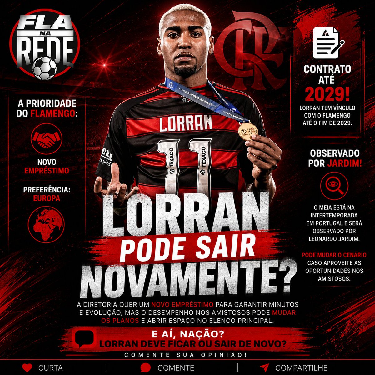 FlanaRedeof's tweet photo. 🚨 Lorran pode estar vivendo seus últimos dias no elenco do Flamengo... ou pode mudar completamente esse cenário.

Mesmo com contrato válido até 2029, a ideia inicial da diretoria é emprestar o meia mais uma vez para que ele tenha sequência, ganhe minutos e acelere sua evolução. https://t.co/W1OnWnWmex