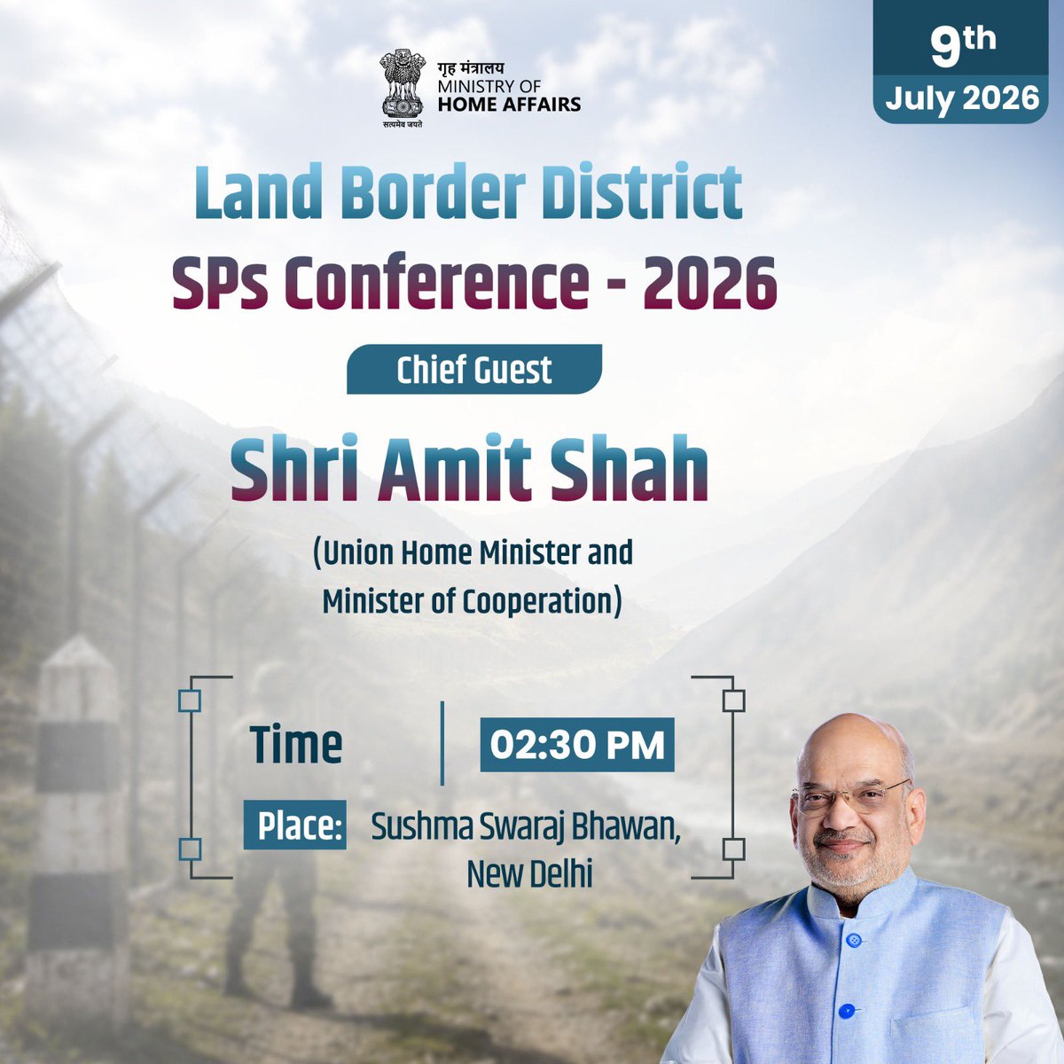 HMOIndia's tweet photo. Union Home Minister and Minister of Cooperation Shri @AmitShah will address the ‘Land Border District SPs Conference - 2026’, tomorrow. https://t.co/kp3g7Do0A9