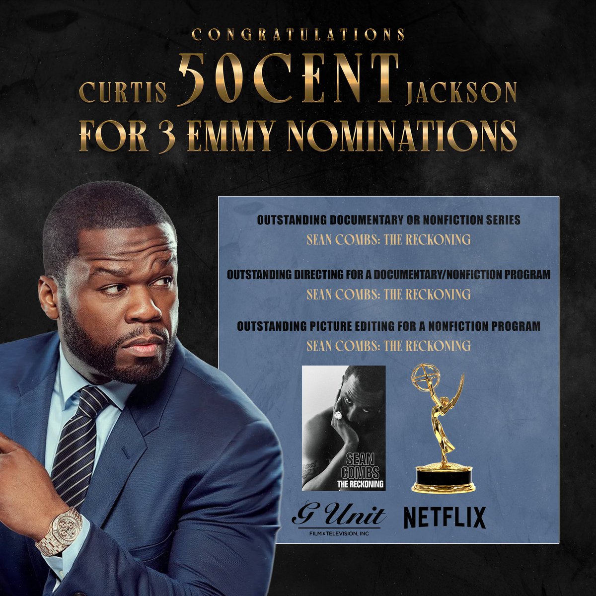 50cent's tweet photo. Everybody had something to say when I announced it… now the Emmys got something to say too. 😂 3 Emmy nominations for Sean Combs: The Reckoning. You can’t argue with the work #Netflix #GUnitFilmandTV

2026 Emmy Award Nominations:

Outstanding Documentary or Nonfiction Series

Outstanding Directing for a Documentary/Nonfiction Program

Outstanding Picture Editing for a Nonfiction Program