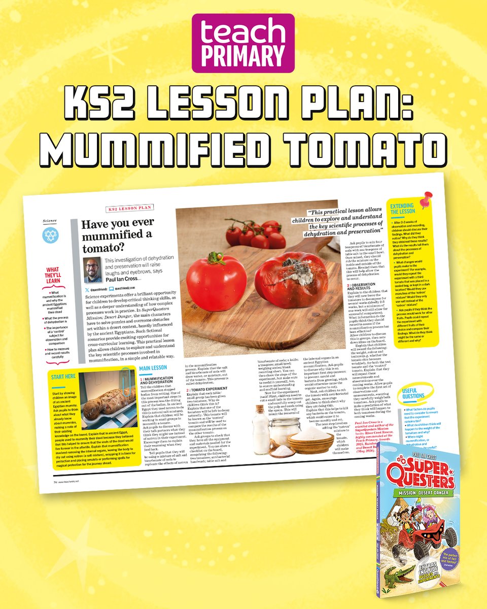 QuestFriendz's tweet photo. 🍅Ever mummified a tomato?🔎

Now you can! Use @pauliancross's free lesson plan to explore dehydration, food preservation and their links to Ancient Egypt.

Inspired by SuperQuesters Mission: Desert Danger, the plan is featured in @TeachPrimary now:
https://t.co/1tsRvwZufW https://t.co/PjZW6dsB77