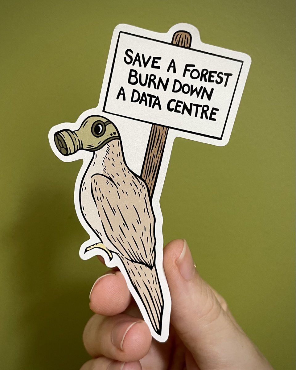 RiotFrank's tweet photo. The birds told me they think we should burn down the data centres instead of the planet we all live on, and I agree. So I made these stickers. https://t.co/GAdtHXzOm7
