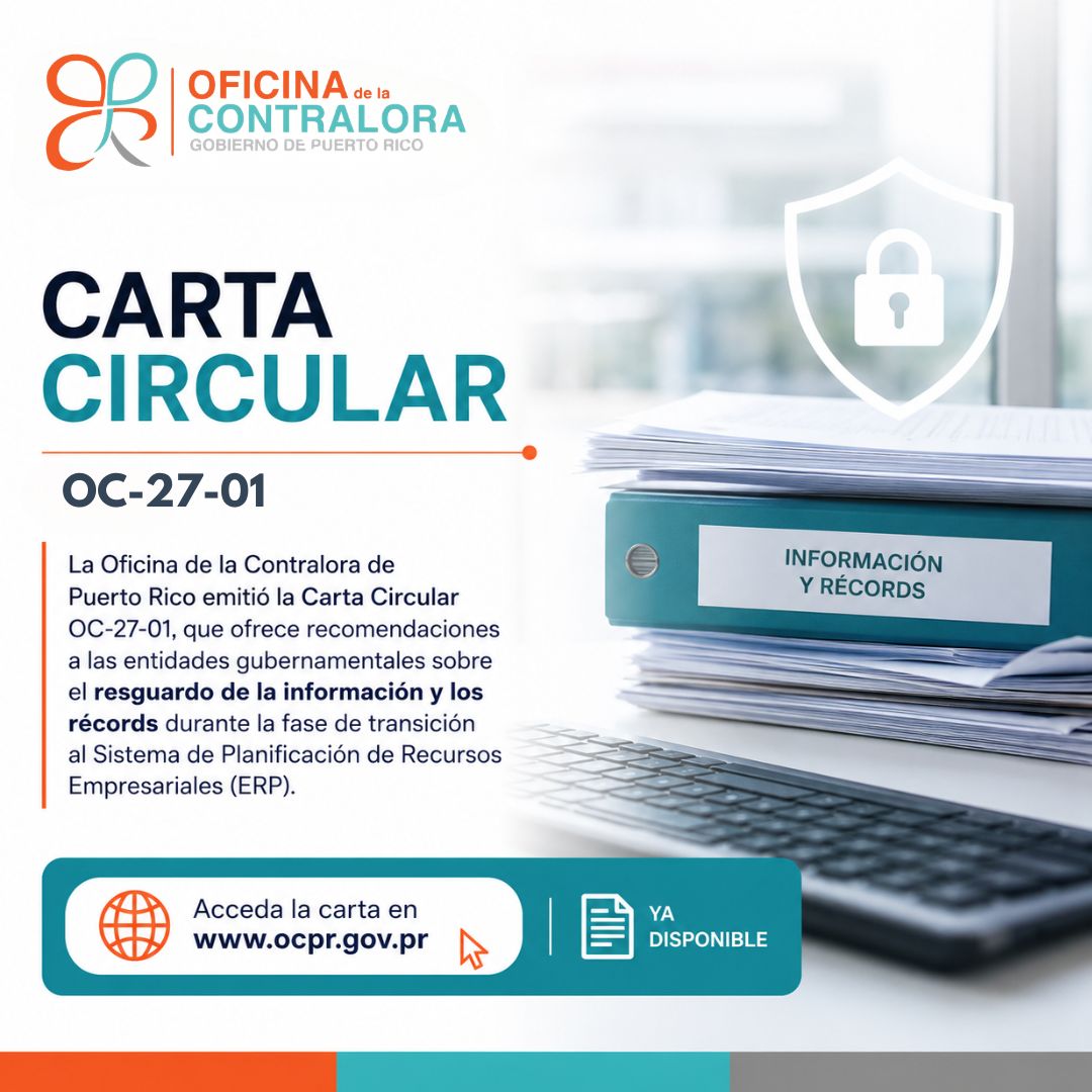 ocpronline's tweet photo. 📢 Carta Circular OC-27-01 | La @ocpronline emitió recomendaciones sobre el resguardo de la información y los récords durante la transición al sistema ERP. Acceda al documento en: https://t.co/AD2dJ5lGE5
#OCPRInforma https://t.co/XnrBHpm16i